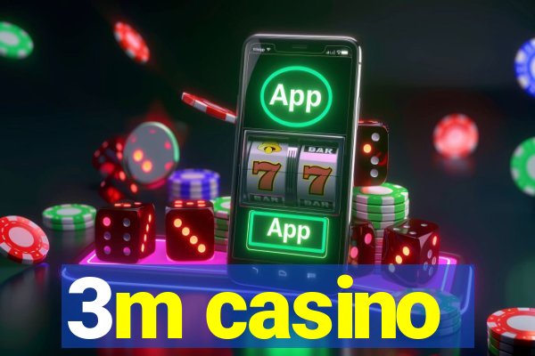 3m casino